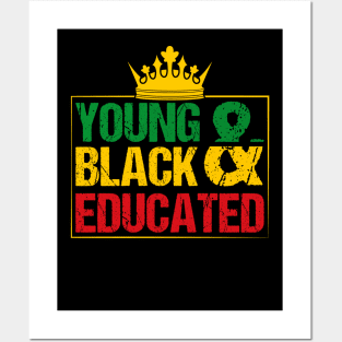 Young Black and Educated, Black History, Black lives matter Posters and Art